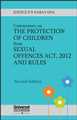 Commentary on the Protection of Children from Sexual Offences Act, 2012 and Rules